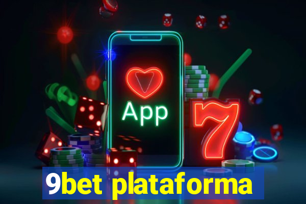 9bet plataforma